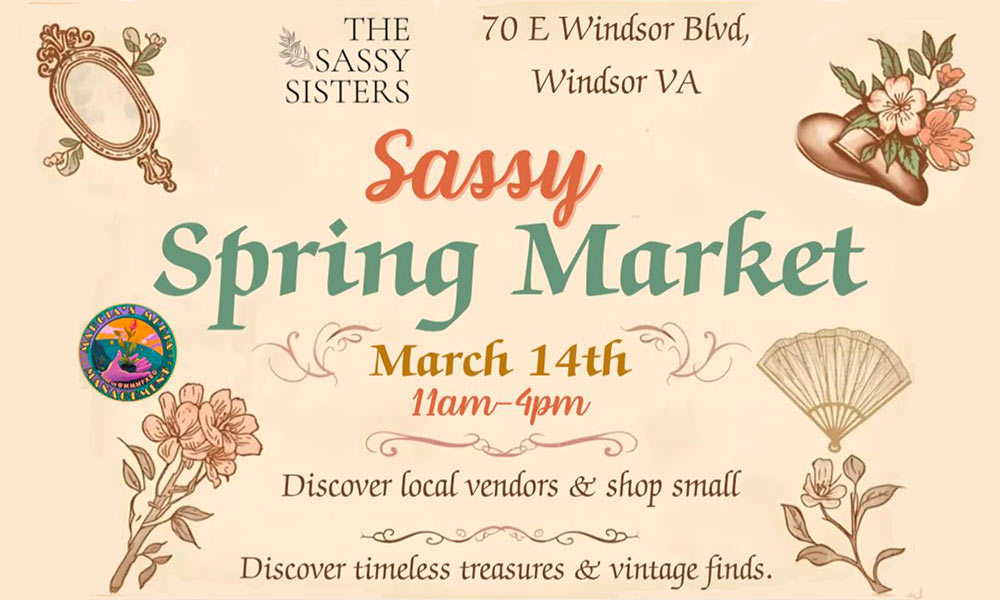 Sassy Spring Market on March 14th in Windsor, VA